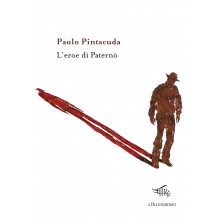 L'eroe di Paternò | Paolo Pintacuda
